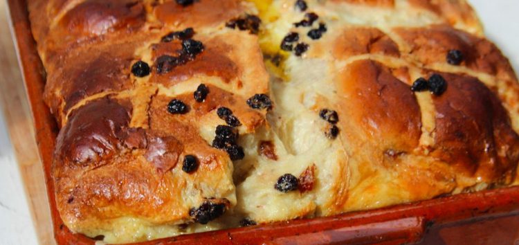 hot cross bread & butter pudding! … without the butter!!